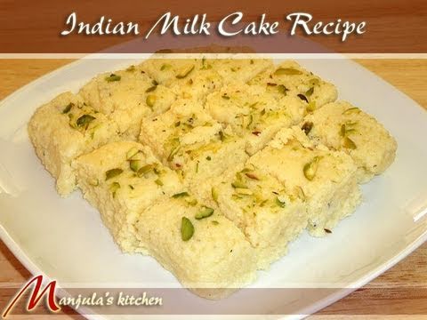 Indian Milk Cake (Eggless Dessert) Recipe by Manjula