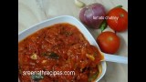 Tomato Chutney – How to make Tomato Chutney – Thakkali Chutney – Side dish for Idli,Dosa & Chapathi