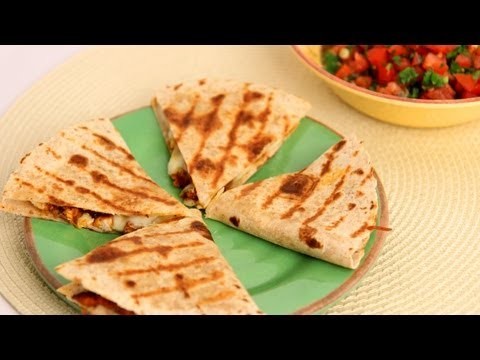 Chicken Quesadilla Recipe – Laura Vitale – Laura in the Kitchen Episode 542