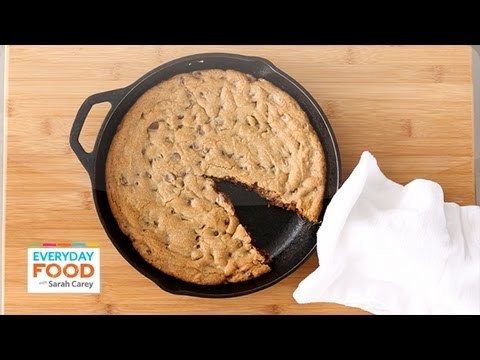 Skillet Chocolate Chip Cookie – Everyday Food with Sarah Carey