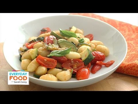 Gnocchi with Summer Vegetables – Everyday Food with Sarah Carey