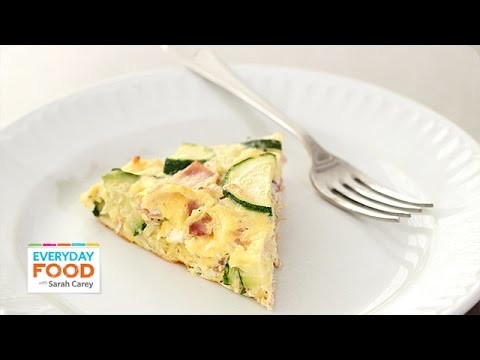 Ham, Zucchini and Gruyere Frittata Recipe – Everyday Food with Sarah Carey