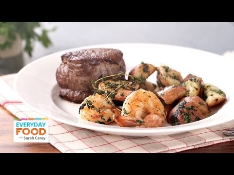 Steak and Shrimp with Parsley Potatoes – Everyday Food with Sarah Carey
