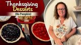 THANKSGIVING DESSERTS | HUBBY IS MAKING DESSERT | TYLER IS HOME