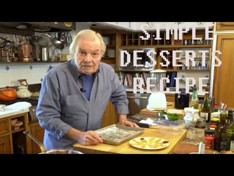 How to Make Desserts Recipe || Simple  Desserts Recipe || Home Cooking with Jacques Pépin 2022