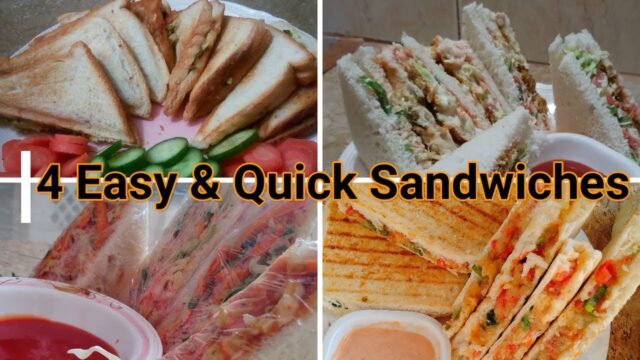 4 Easy and quick made sandwich Recipes | How to make Sandwich easily | Sandwich ideas | snacks ideas