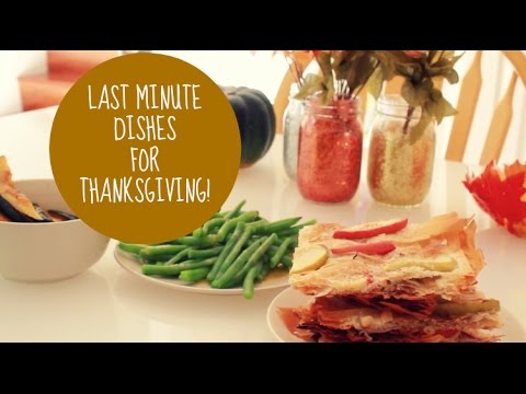 LAST MINUTE THANKSGIVING DISHES!  #BeautyCommunityUnite