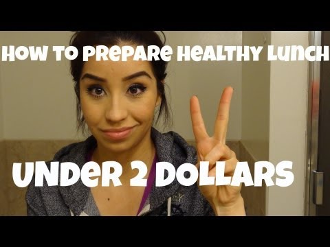 HOW TO PACK HEALTHY LUNCH FOR WORK! $2 MEALS!