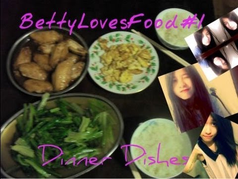 BettyLovesFood #1: Dinner Dishes