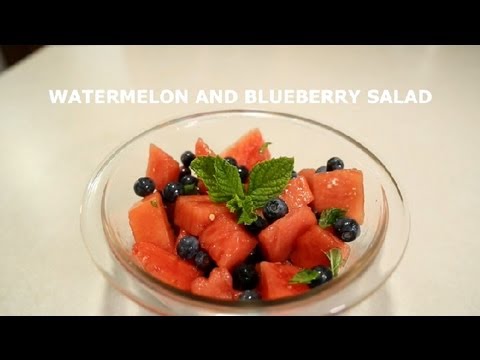 Watermelon & Blueberry Salad : Salads