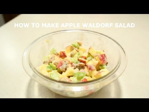 How to Make Apple Waldorf Salad : Salads