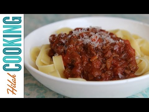 Bolognese Sauce |  Hilah Cooking
