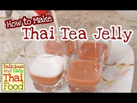 Thai Tea Jelly | How to cook easy and delicious Thai Food