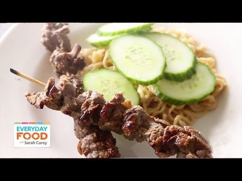 Beef Satay with Peanut-Ginger Ramen | Everyday Food with Sarah Carey