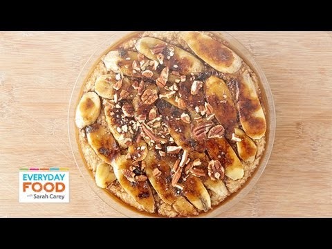 Baked Banana-Pecan Oatmeal – Everyday Food with Sarah Carey