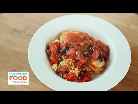 Chicken Puttanesca with Orzo – Everyday Food with Sarah Carey