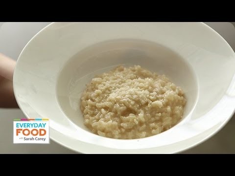 Easy Risotto – Everyday Food with Sarah Carey