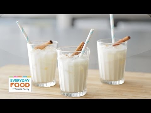 Mexican Horchata Recipe for Cinco de Mayo – Everyday Food with Sarah Carey