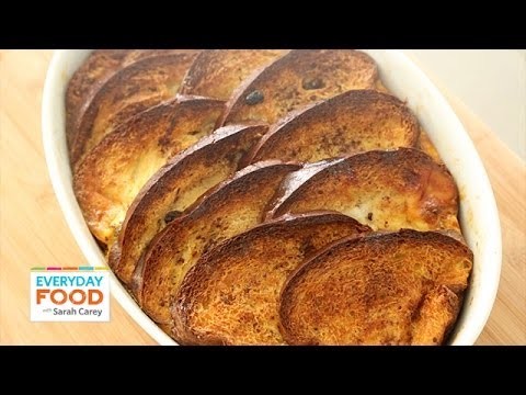 Baked Cinnamon-Raisin French Toast – Everyday Food with Sarah Carey