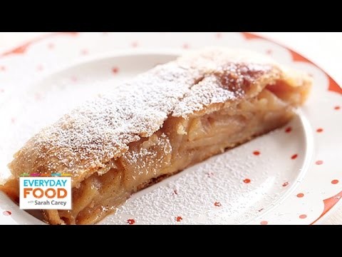 A Flakey Apple-Cinnamon Strudel – Everyday Food with Sarah Carey