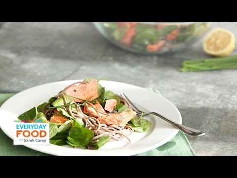 Soba with Salmon and Watercress – Everyday Food with Sarah Carey