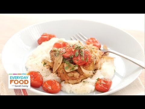 Chicken Parmesan with Grits and Tomatoes – Everyday Food with Sarah Carey