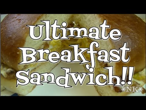The Ultimate Breakfast Sandwich!  Noreen’s Kitchen