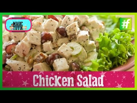 Quick and Easy Cooking Recipe of Chicken Salad | The Magic Tiffin