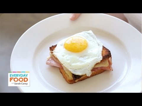 Croque Madame Sandwiches | Everyday Food with Sarah Carey