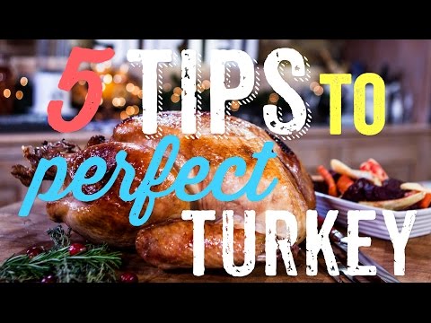 5 Tips to Cook the Perfect Turkey