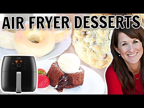 4 EASY Desserts You Didn't Know You Could Make in an AIR FRYER