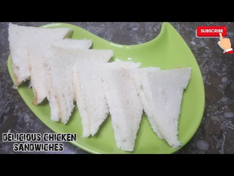 Delicious Sandwiches Recipe || How to make Chicken Sandwiches Quick and Easy
