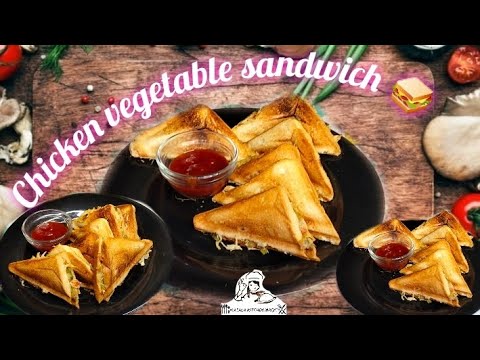 Chicken Vegetable Sandwich Recipe🥪 HOW TO MAKE SANDWICHES😋 sandwich recipe😋@masalakitchenmagic65