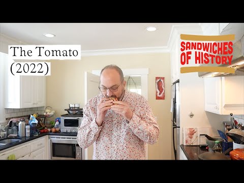 The Tomato (2022) on Sandwiches of History